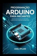 PROGRAMAÇÃO ARDUINO PARA INICIANTES