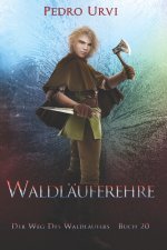 Waldläuferehre