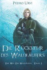 Die Rückkehr des Waldläufers - Epilog 1