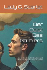 Der Geist Des Grüblers