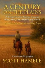 A Century on the Plains