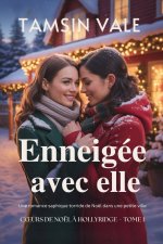 Enneigée avec elle