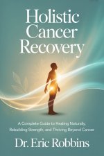 Holistic Cancer Recovery