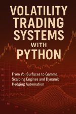 Volatility Trading Systems with Python
