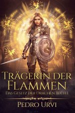 Trägerin der Flammen