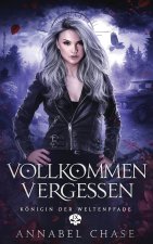 Vollkommen Vergessen