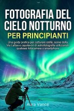 Fotografia del cielo notturno per principianti