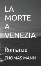 LA MORTE A VENEZIA