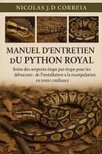 MANUEL D'ENTRETIEN DU PYTHON ROYAL