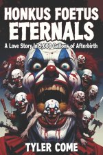 HONKUS FOETUS ETERNALS