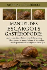 MANUEL DES ESCARGOTS GASTÉROPODES
