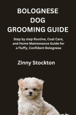 BOLOGNESE DOG GROOMING GUIDE