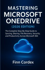 MASTERING MICROSOFT ONEDRIVE