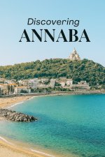 Discovering Annaba