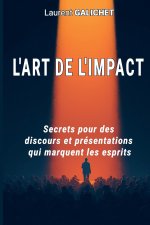 L'ART DE L'IMPACT
