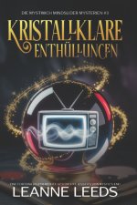 Kristallklare Enthüllungen