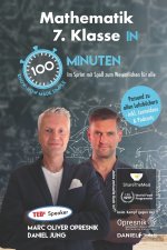 Mathematik 7. Klasse in 100 Minuten
