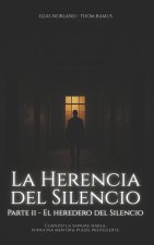 El heredero del silencio (La herencia del silencio II)