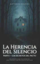 Los secretos del pacto (La herencia del silencio I)