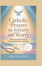Catholic Prayers for Anxiety and Worry