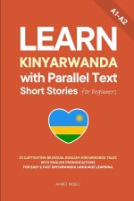 Learn Kinyarwanda with Parallel Text Short Stories for Beginners