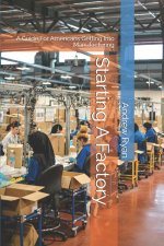 Starting A Factory