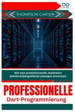 Professionelle Dart-Programmierung