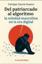 Del patriarcado al algoritmo