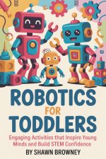 Robotics For Toddlers