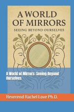 A World of Mirrors