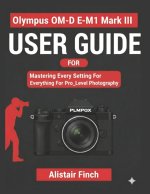 OM-DE MI Mark III User Guide
