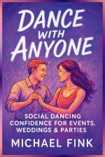 DANCE WITH ANYONE