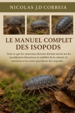LE MANUEL COMPLET DES ISOPODS