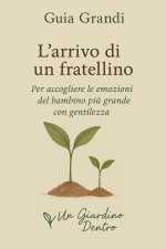 L'arrivo di un fratellino
