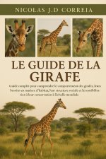 LE GUIDE DE LA GIRAFE