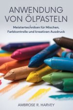 ANWENDUNG VON ÖLPASTELN