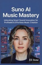 Suno AI Music Mastery