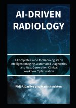 AI-Driven Radiology