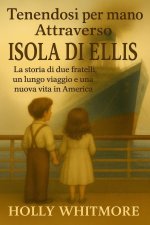 Tenendosi per mano attraverso ISOLA DI ELLIS