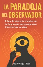 La Paradoja del Observador