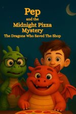 Pep and the Midnight Pizza Mystery