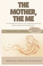 The Mother, The Me