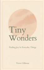 Tiny Wonders