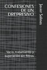 CONFESIONES DE UN DREPRESIVO