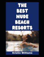 The Best Nude Beach Resorts