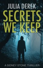 Secrets We Keep