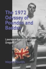 The 1972 Odyssey of Poundso and Baddso
