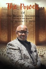 The Power Of The Brazen Anointing