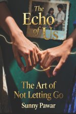 The Echo of Us
