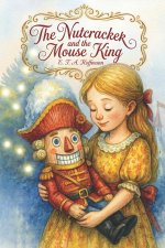 The Nutcracker and the Mouse King